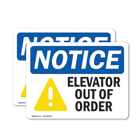 Signmission Elevator Out Of Order, 7 in W x Rectangle, Vinyl Decal OS-2PACK-NS-D-57-L-15578